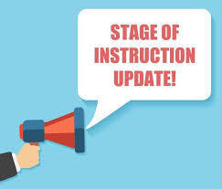 Stage of Instruction Update!